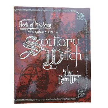Solitary Witch by Silver Ravenwolf